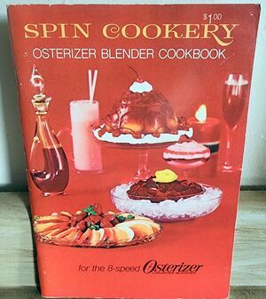 John Oster Spin Cookery Osterizer Blender Cookbook 8 Speed Model 1969 Paperback